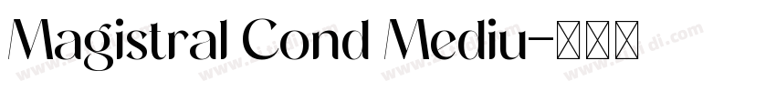 Magistral Cond Mediu字体转换